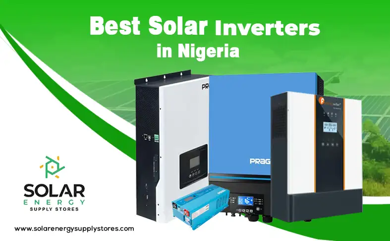 Explore the best solar inverter prices in Nigeria for homes and businesses